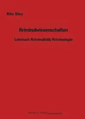 Bley |  Kriminalwissenschaften | Buch |  Sack Fachmedien