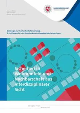 Pfeiffer / Schröder / Verhovnik-Heinze |  Sicherheit in Wohnumfeld und Nachbarschaft aus interdisziplinärer Sicht | Buch |  Sack Fachmedien