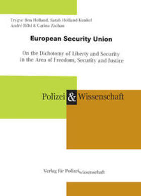Ben Holland / Holland-Kunkel / Röhl |  Ben Holland, T: European Security Union | Buch |  Sack Fachmedien