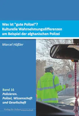 Häßler |  Was ist „gute Polizei“? | Buch |  Sack Fachmedien