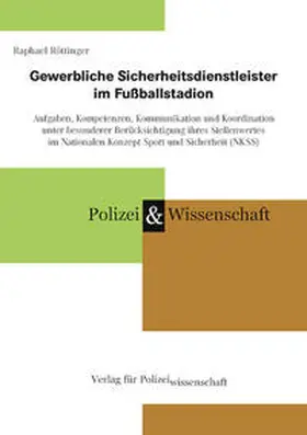 Röttinger |  Gewerbliche Sicherheitsdienstleister im Fußballstadion | Buch |  Sack Fachmedien