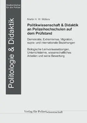 Möllers |  Politikwissenschaft & Didaktik an Polizeihochschulen auf dem Prüfstand | Buch |  Sack Fachmedien