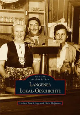 Bauch / Helfmann |  Langener Lokal-Geschichte | Buch |  Sack Fachmedien