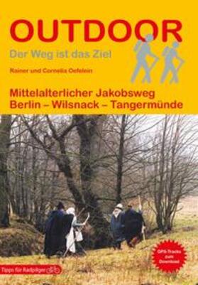 Oefelein |  Mittelalterlicher Jakobsweg | Buch |  Sack Fachmedien