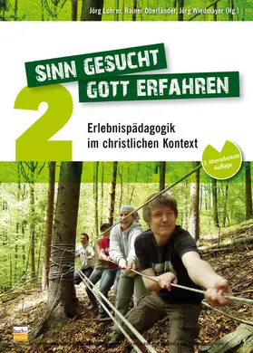 Lohrer / Oberländer / Wiedmayer | Sinn gesucht - Gott erfahren 2 | E-Book | sack.de