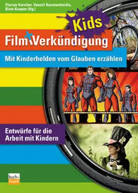 Karcher / Konstantinidis / Krumm |  Film und Verkündigung KIDS | Buch |  Sack Fachmedien