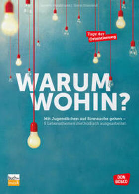 Haußmann / Dömland |  Warum wohin? | Buch |  Sack Fachmedien