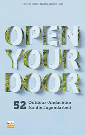 Ickler / Wendel |  Open your door | Buch |  Sack Fachmedien