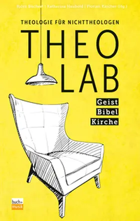 Büchert / Haubold / Karcher |  TheoLab - Geist. Bibel. Kirche. | eBook | Sack Fachmedien