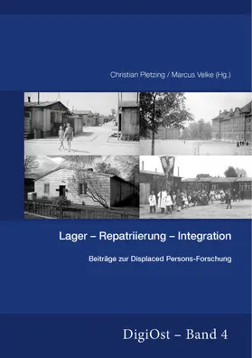 Velke / Pletzing | Lager-Repatriierung-Integration. Beiträge zur Displaced Persons-Forschung | Buch | 978-3-86688-506-6 | sack.de