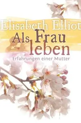 Elliot |  Als Frau leben | Buch |  Sack Fachmedien