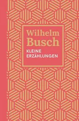 Busch |  Kleine Erzählungen | Buch |  Sack Fachmedien