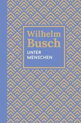 Busch |  Unter Menschen | Buch |  Sack Fachmedien