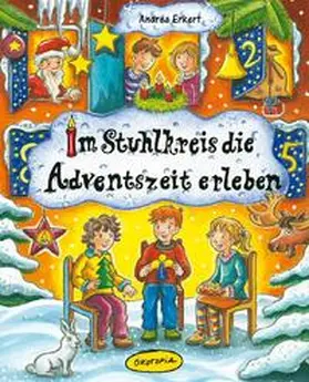 Erkert | Im Stuhlkreis die Adventszeit erleben | Buch | 978-3-86702-159-3 | sack.de