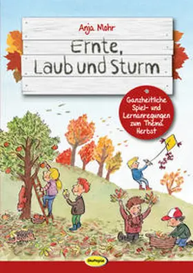 Mohr |  Ernte, Laub und Sturm | Buch |  Sack Fachmedien