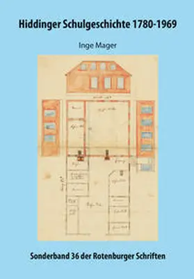 Mager / Knoop / Dörfler |  Hiddinger Schulgeschichte 1780-1969 | Buch |  Sack Fachmedien