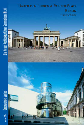 Schmitz |  Schmitz, F: Unter den Linden & Pariser Platz Berlin | Buch |  Sack Fachmedien
