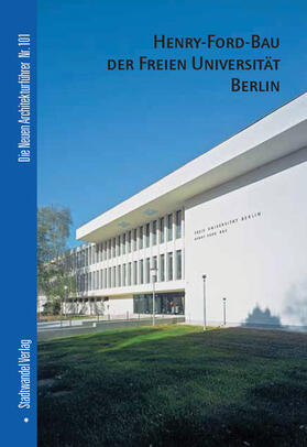 Schmitz |  Schmitz, F: Henry-Ford-Bau der Freien Universität Berlin | Buch |  Sack Fachmedien
