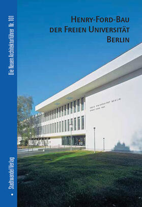 Schmitz |  Henry-Ford-Bau der Freien Universität Berlin | Buch |  Sack Fachmedien