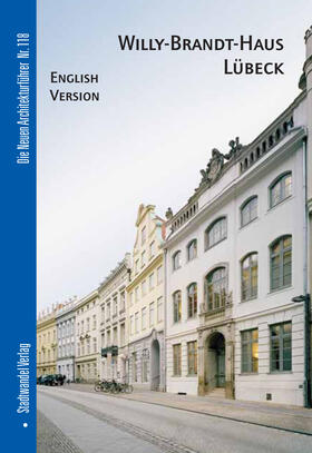 Nagel |  Willy-Brandt-Haus Lübeck | Buch |  Sack Fachmedien