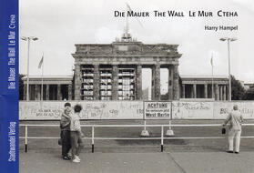  Die Mauer, The Wall, Le Mur, CTEHA | Buch |  Sack Fachmedien