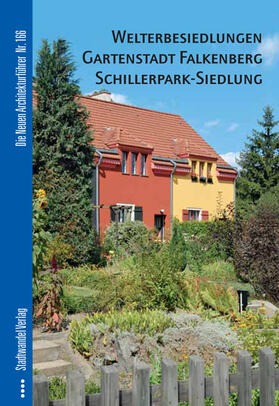 Klaaßen |  Welterbesiedlungen Gartenstadt Falkenberg / Schillerpark-Siedlung | Buch |  Sack Fachmedien