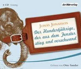 Jonasson |  Der Hundertjährige, der aus dem Fenster stieg und verschwand | Sonstiges |  Sack Fachmedien