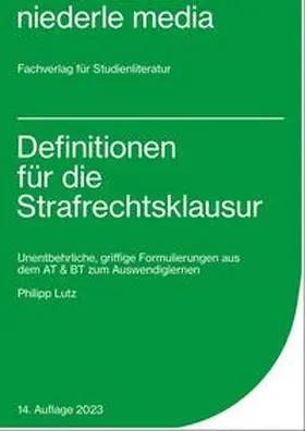 Lutz |  Definitionen für die Strafrechtsklausur | Buch |  Sack Fachmedien