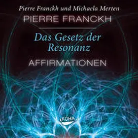 Franckh / Merten |  Das Gesetz der Resonanz. Audio-CD | Sonstiges |  Sack Fachmedien