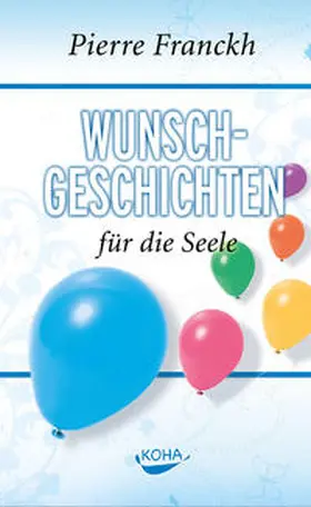 Franckh |  Wunschgeschichten für die Seele | Buch |  Sack Fachmedien