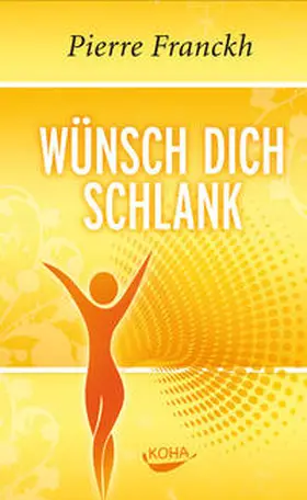 Franckh |  Wünsch dich schlank | Buch |  Sack Fachmedien