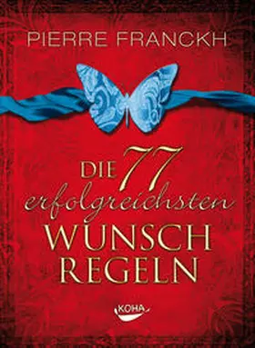 Franckh |  Die 77 erfolgreichsten Wunschregeln | Buch |  Sack Fachmedien