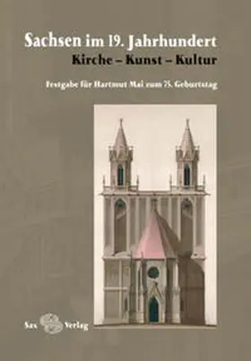 Mai / Klingner / Bulisch |  Sachsen im 19. Jahrhundert | Buch |  Sack Fachmedien