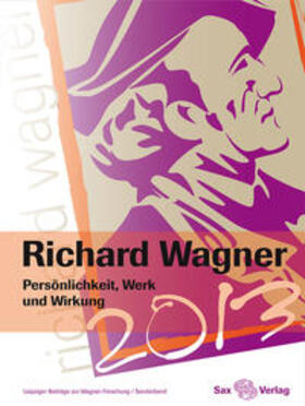 Loos / Richard-Wagner-Verband Leipzig e.V. |  Richard Wagner. Persönlichkeit, Werk und Wirkung | Buch |  Sack Fachmedien