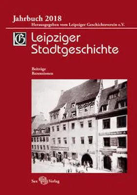 Leipziger Geschichtsverein e.V. / Cottin / Kusche | Leipziger Stadtgeschichte | Buch | 978-3-86729-235-1 | sack.de