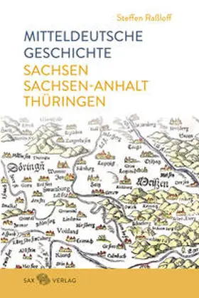 Raßloff |  Mitteldeutsche Geschichte | Buch |  Sack Fachmedien