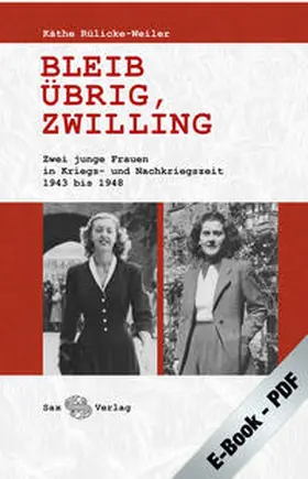 Rülicke-Weiler / Güttel | Bleib übrig, Zwilling | E-Book | sack.de