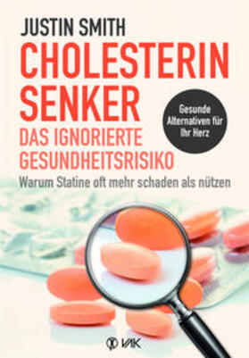 Smith |  Cholesterinsenker - das ignorierte Gesundheitsrisiko | Buch |  Sack Fachmedien