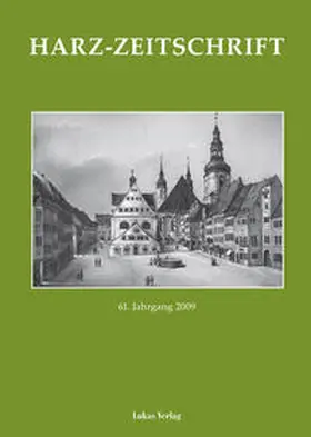 Harzverein f. Geschichte u. Altertumskunde e.V. |  Harz-Zeitschrift für den Harz-Verein für Geschichte und Altertumskunde / Harz-Zeitschrift für den Harz-Verein für Geschichte und Altertumskunde | Buch |  Sack Fachmedien