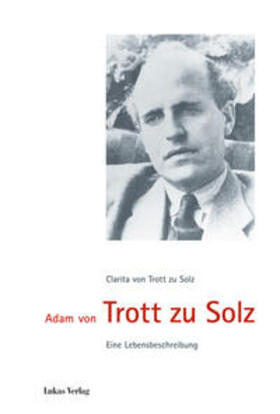 Trott zu Solz |  Adam von Trott zu Solz | Buch |  Sack Fachmedien