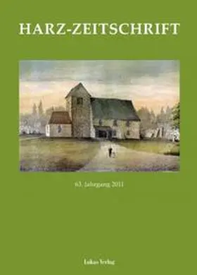 Harzverein f. Geschichte u. Altertumskunde e.V. |  Harz-Zeitschrift für den Harz-Verein für Geschichte und Altertumskunde / Harz-Zeitschrift für den Harz-Verein für Geschichte und Altertumskunde | Buch |  Sack Fachmedien