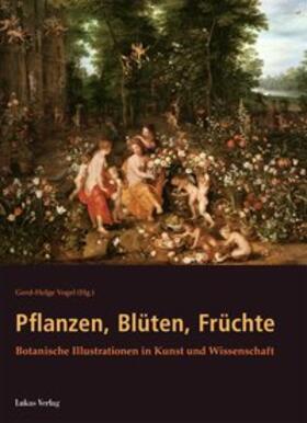 Vogel |  Pflanzen, Blüten, Früchte | Buch |  Sack Fachmedien