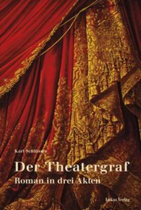 Schlösser |  Der Theatergraf | Buch |  Sack Fachmedien