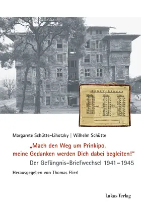 Schütte-Lihotzky / Schütte / Flierl |  "Mach den Weg um Prinkipo, meine Gedanken werden Dich dabei begleiten!" | Buch |  Sack Fachmedien