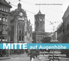 Goebel / Mauersberger |  Mitte auf Augenhöhe | Buch |  Sack Fachmedien