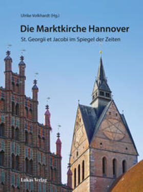 Volkhardt / Druzynski von Boetticher / Fischer |  Die Marktkirche Hannover | Buch |  Sack Fachmedien