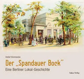 Brennecke |  Der »Spandauer Bock« | Buch |  Sack Fachmedien