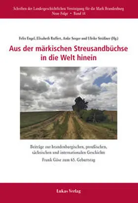 Engel / Ruffert / Seeger |  Aus der märkischen Streusandbüchse in die Welt hinein | Buch |  Sack Fachmedien