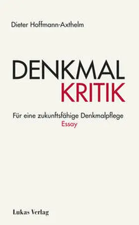 Hoffmann-Axthelm |  Denkmalkritik | Buch |  Sack Fachmedien