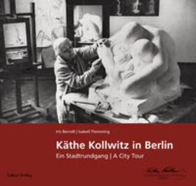 Berndt / Flemming |  Käthe Kollwitz in Berlin | Buch |  Sack Fachmedien